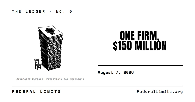 Header card: The Ledger No. 5 — One Firm, $150 Million, August 7, 2026.